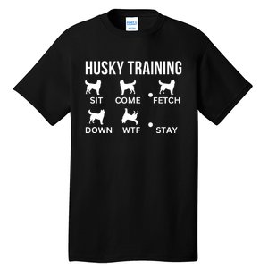 Husky Training Husky Dog Tricks Tall T-Shirt