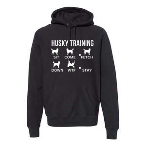 Husky Training Husky Dog Tricks Premium Hoodie