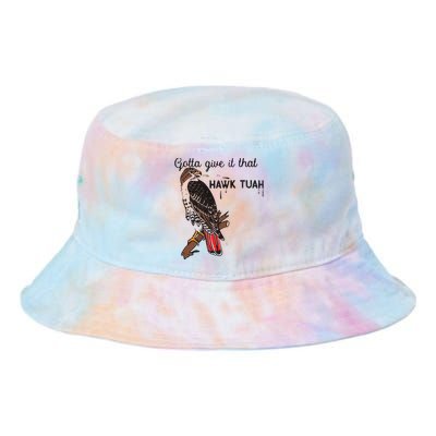 Hawk Tuah Humor Funny Tie Dye Newport Bucket Hat