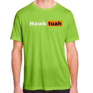 Hawk Tuah Adult ChromaSoft Performance T-Shirt