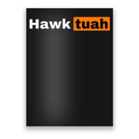 Hawk Tuah Poster