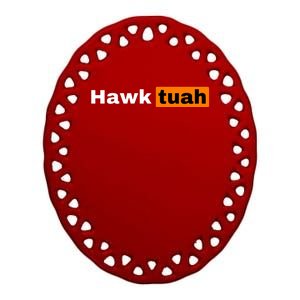 Hawk Tuah Ceramic Oval Ornament