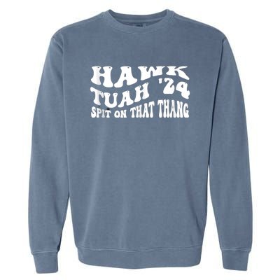 Hawk Tuah Garment-Dyed Sweatshirt