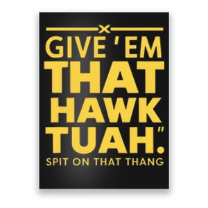 Hawk Tuah Poster