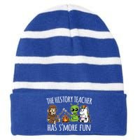 History Teacher Has S'more Fun Team Funny Gift Striped Beanie with Solid Band