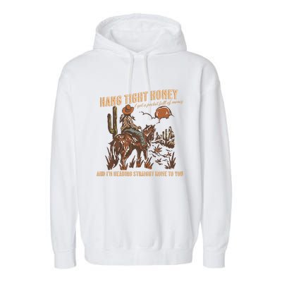 Hang Tight Honey Garment-Dyed Fleece Hoodie