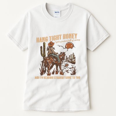 Hang Tight Honey Tall T-Shirt