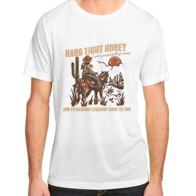 Hang Tight Honey Adult ChromaSoft Performance T-Shirt