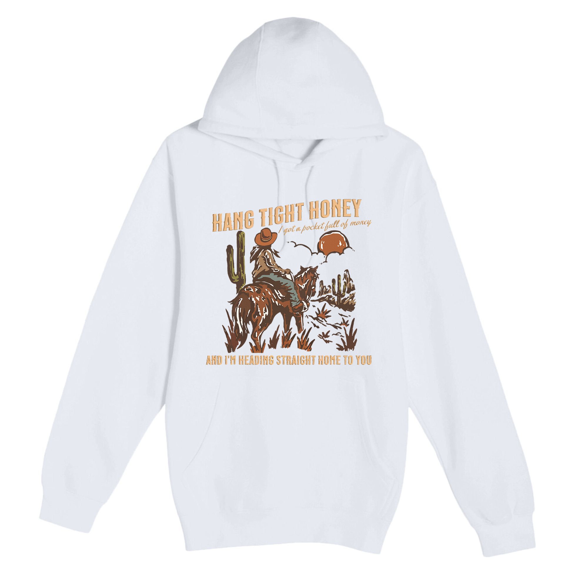 Hang Tight Honey Premium Pullover Hoodie