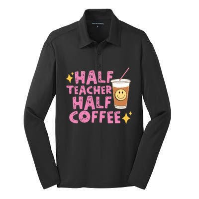 Half Teacher Half Coffee Teacher Coffee Teach Repeat Silk Touch Performance Long Sleeve Polo