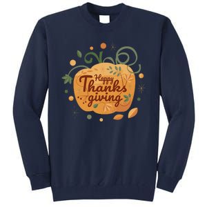 Happy Thanksgiving Holiday Pumpkin Autumn Tall Sweatshirt