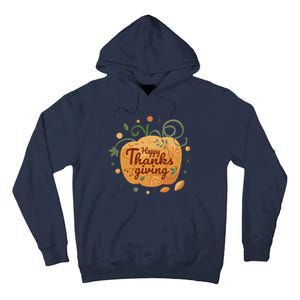 Happy Thanksgiving Holiday Pumpkin Autumn Tall Hoodie