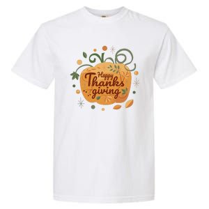 Happy Thanksgiving Holiday Pumpkin Autumn Garment-Dyed Heavyweight T-Shirt