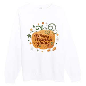 Happy Thanksgiving Holiday Pumpkin Autumn Premium Crewneck Sweatshirt