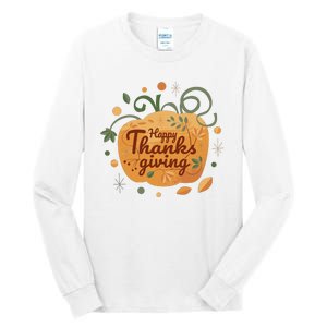 Happy Thanksgiving Holiday Pumpkin Autumn Tall Long Sleeve T-Shirt