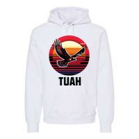 Hawk Tuah Hawk Tush Premium Hoodie