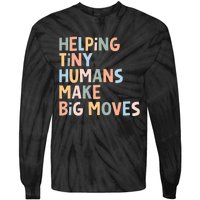 Helping Tiny Humans Make Big Moves Tie-Dye Long Sleeve Shirt