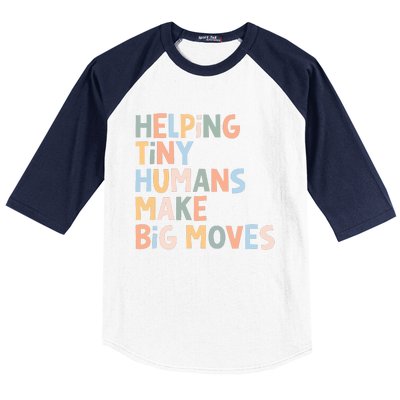 Helping Tiny Humans Make Big Moves Baseball Sleeve Shirt