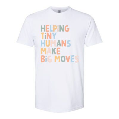 Helping Tiny Humans Make Big Moves Softstyle CVC T-Shirt