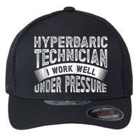 Hyperbaric Technologist Hyperbaric Technician Zip Hoodie Flexfit Unipanel Trucker Cap