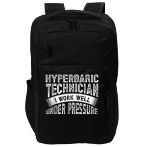 Hyperbaric Technologist Hyperbaric Technician Zip Hoodie Impact Tech Backpack