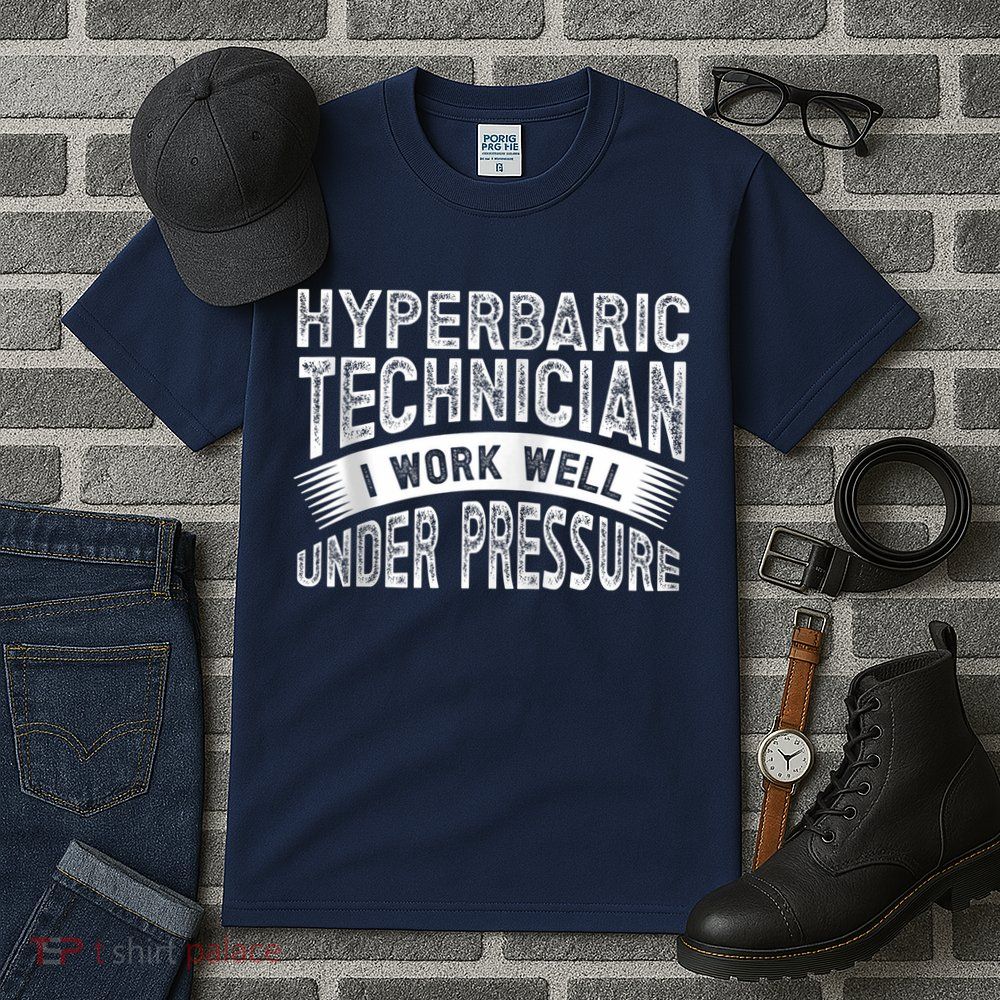 Hyperbaric Technologist Hyperbaric Technician Zip Hoodie Tall T-Shirt