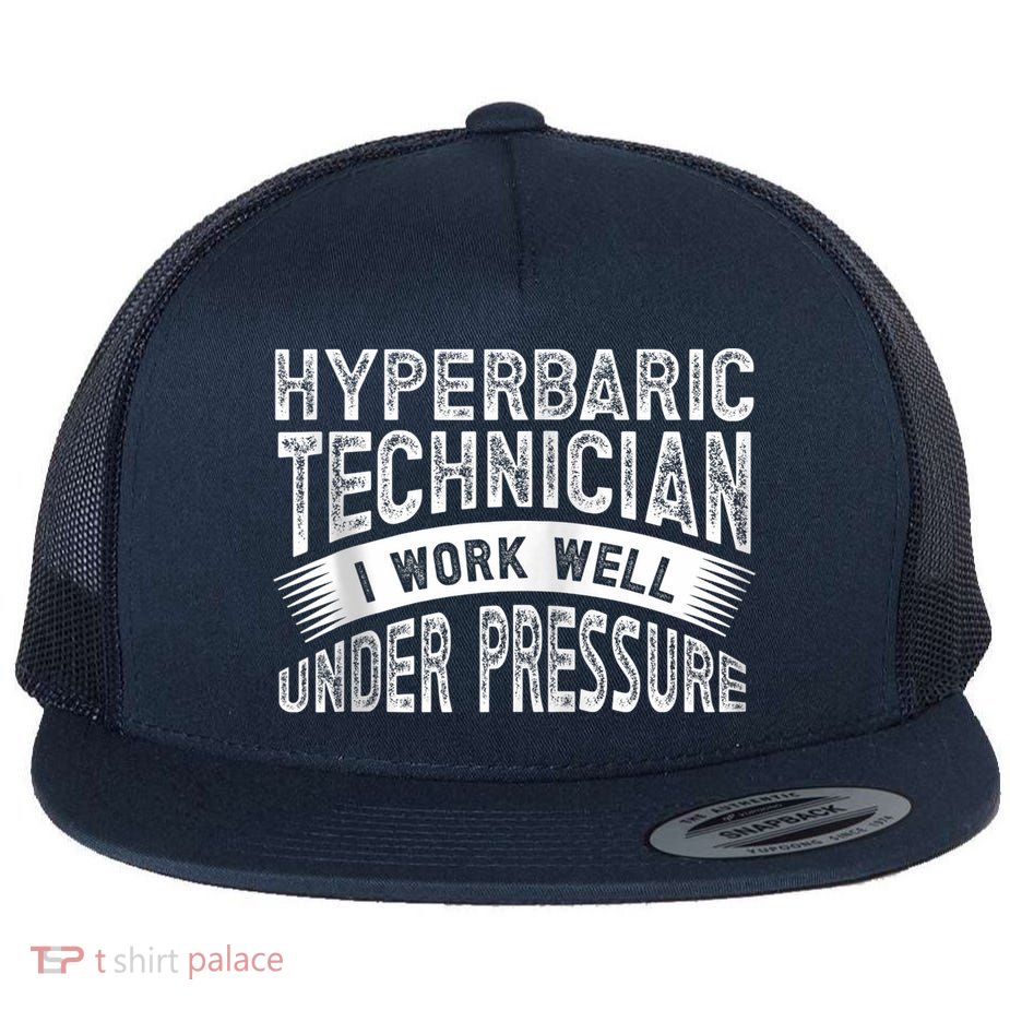 Hyperbaric Technologist Hyperbaric Technician Zip Hoodie Flatbill Hat
