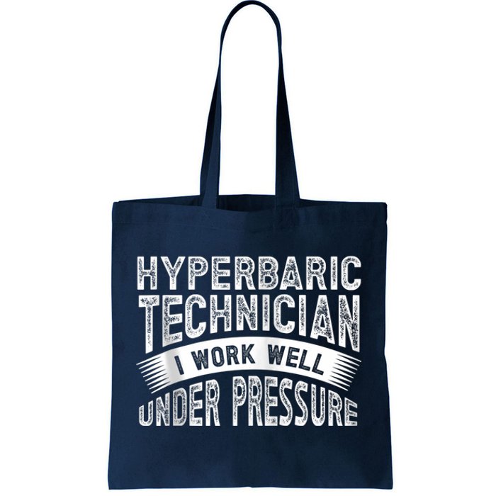 Hyperbaric Technologist Hyperbaric Technician Zip Hoodie Tote Bag