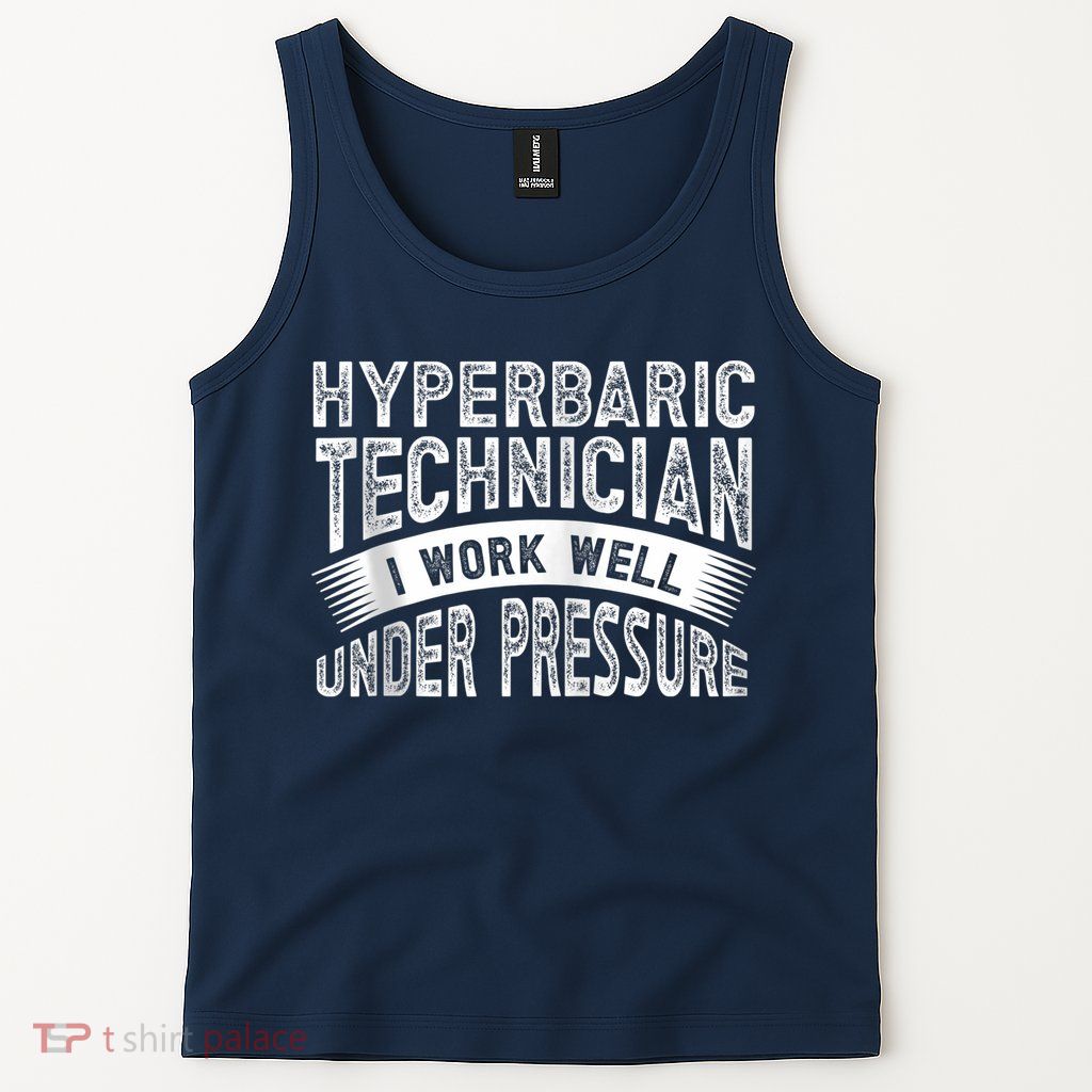 Hyperbaric Technologist Hyperbaric Technician Zip Hoodie Tank Top