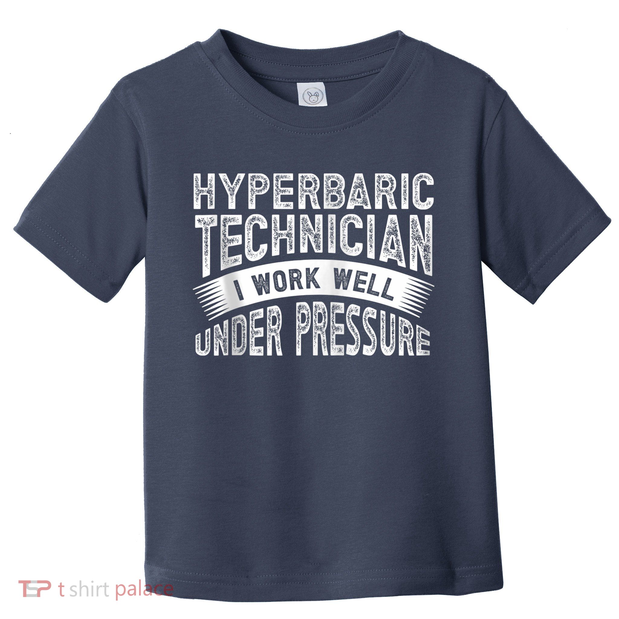 Hyperbaric Technologist Hyperbaric Technician Zip Hoodie Toddler T-Shirt