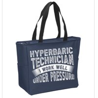 Hyperbaric Technologist Hyperbaric Technician Zip Hoodie Zip Tote Bag