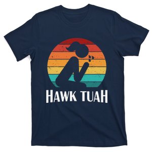 Hawk Tuah T-Shirt