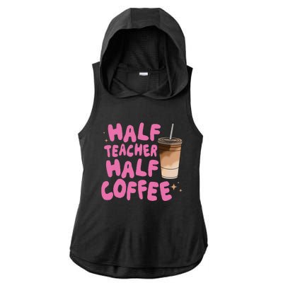 Half Teacher Half Coffee Teacher Ladies PosiCharge Tri-Blend Wicking Draft Hoodie Tank