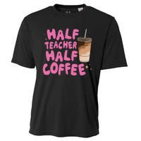 Half Teacher Half Coffee Teacher Cooling Performance Crew T-Shirt