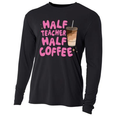 Half Teacher Half Coffee Teacher Cooling Performance Long Sleeve Crew