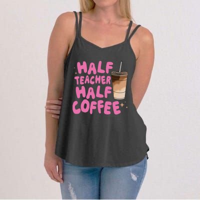 Half Teacher Half Coffee Teacher Women's Strappy Tank