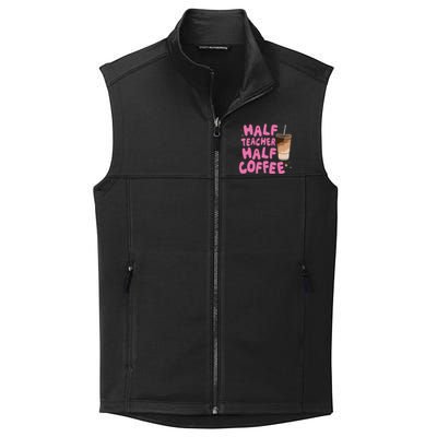 Half Teacher Half Coffee Teacher Collective Smooth Fleece Vest