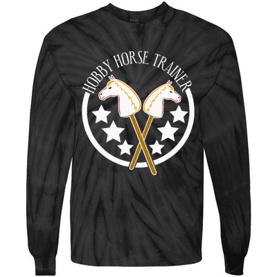 Hobbyhorse Trainer Hobby Horse Tie-Dye Long Sleeve Shirt