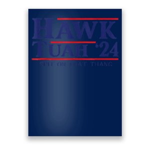 Hawk Tuah Poster