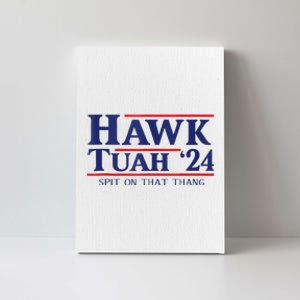 Hawk Tuah Canvas