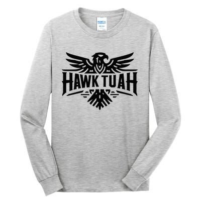 Hawk Tuah Tall Long Sleeve T-Shirt