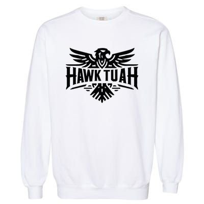 Hawk Tuah Garment-Dyed Sweatshirt