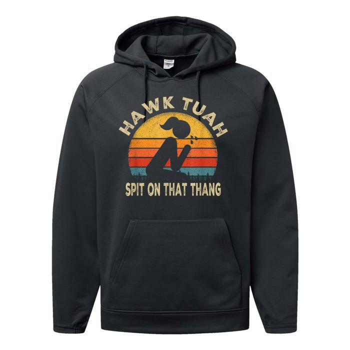 Hawk Tuah Hawk Tuah Spit On That Thang Funny Performance Fleece Hoodie