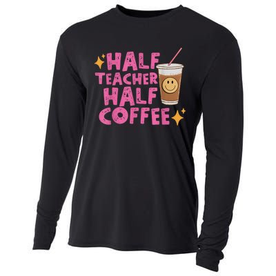 Half Teacher Half Coffee Teacher Coffee Teach Repeat Cooling Performance Long Sleeve Crew