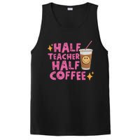 Half Teacher Half Coffee Teacher Coffee Teach Repeat PosiCharge Competitor Tank