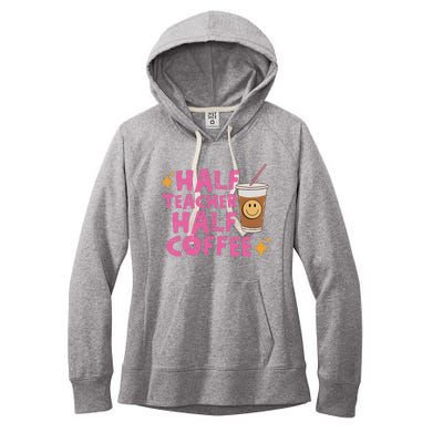 Half Teacher Half Coffee Teacher Coffee Teach Repeat Women's Fleece Hoodie