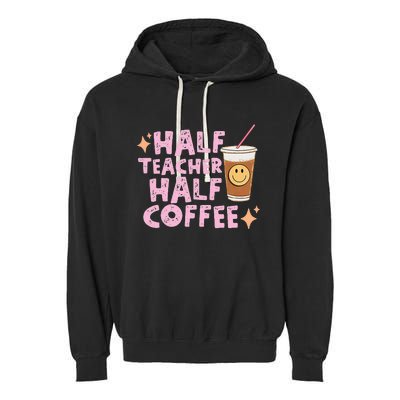 Half Teacher Half Coffee Groovy Teacher's Day Garment-Dyed Fleece Hoodie