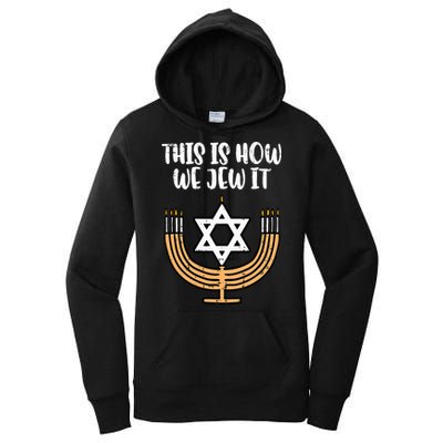 Hanukkah This How We Jew It Chanukah Menorah Women's Pullover Hoodie