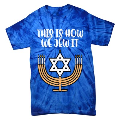 Hanukkah This How We Jew It Chanukah Menorah Tie-Dye T-Shirt