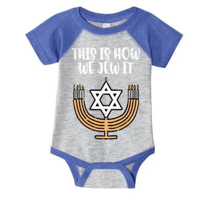 Hanukkah This How We Jew It Chanukah Menorah Infant Baby Jersey Bodysuit